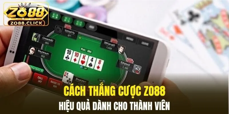 Tổng Hợp 5+ Cách Thắng Cược Zo88 Hay Nhất Từ Cao Thủ